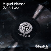 Don't Stop - Miguel Picasso & Alex Gomez