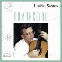 Menina Cigana - Turibio Santos