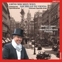 Gräfin Mariza: Komm, Zigany - Herbert Lippert & Philharmonische Freunde & Philharmonische Freunde, Herbert Lippert & Имре Кальман