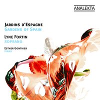 Canciones clásicas españolas / Tirana del Zarandillo - Lyne Fortin & Esther Gonthier