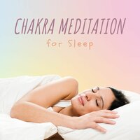 Best Chakra Healing Music - Chakra Dreamers
