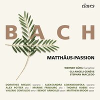 Matthäus-Passion, BWV 244: No. 66. Evangelista "Und Joseph nahm den Leib" - Johann Sebastian Bach & Werner Güra