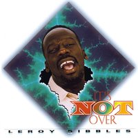 That's How It Is - Leroy Sibbles