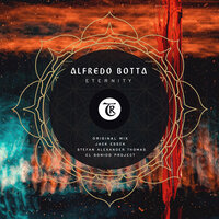 Eternity - Alfredo Botta & Tibetania & El Sonido Project
