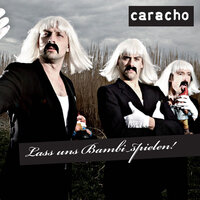 Herzensbrecher - Caracho