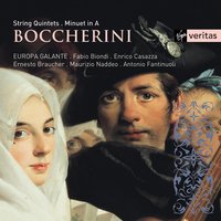 String Quintet in A minor Op. 25 No. 6 (G300): II.      Minuetto - Europa Galante & Fabio Biondi & Луиджи Родольфо Боккерини