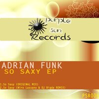So Saxy - Adrian Funk & Niro Lassano & DJ Bigda