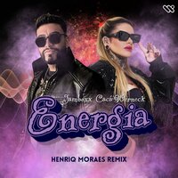 Energia - Jamboxx & Cacá Werneck & Henriq Moraes