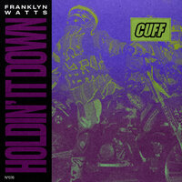 Holdin' It Down - Franklyn Watts