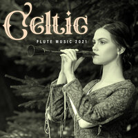 Celtic Sunrise - Relaxing Flute Music Zone