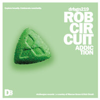 Addiction - Rob Circuit