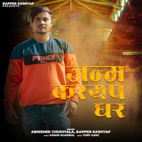 Janam Kashyap Ghar - Abhishek Chudiyala & Rapper Kashyap & Varun Agarwal