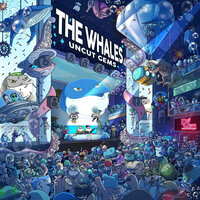 Uncut Gems - The Whales & MarcLo & KYLE