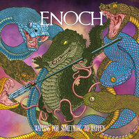 In Dreams... - Enoch & Big Rube