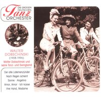 Nach Regen Scheint Sonne - Ilja Glusgal & Walter Dobschinski & seine Tanz - & Swingband