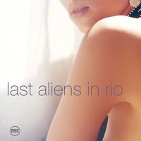 Índia - Last Aliens In Rio