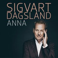 Anna - Sigvart Dagsland