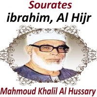 Sourate Al Hijr, Pt. 2 - Mahmoud Khalil Al Hussary
