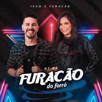 Tum tum tum coração acelerado - Furacão do Forró