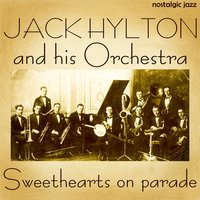 The Song I Love - Jack Hylton & His Orchestra & Sam Browne