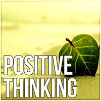 Positive Thinking (Nature of Sounds) - Home SPA Collection