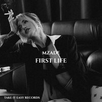First Life - Mzade