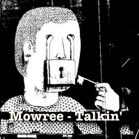 Talkin' - Mowree