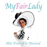 I Could Have Danced All Night - The Theatreland Chorus