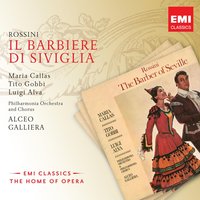 Act 1, Scene 2: Fortunati affetti miei (Figaro/Rosina) - Alceo Galliera & Philharmonia Orchestra And Chorus & Maria Callas & Tito Gobbi & Джоаккино Россини