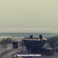 Distinguished Backdrops for Hot Stone Massage - Relaxing Spa Music Deluxe