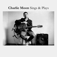 Nancy (With the Laughing Face) - Charlie Moon