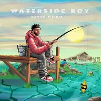 Waterside Vibe - Elvis Poko & Fiokee