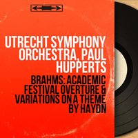Variations On a Theme By Haydn, Op. 56a: Variation IV. Andante con moto - Utrecht Symphony Orchestra & Иоганнес Брамс