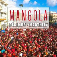 Mangola - Jean-Philippe Marthély & Georges Décimus