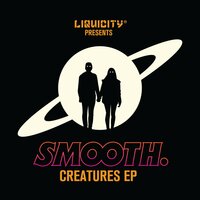 Creatures - Smooth