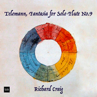 12 Fantasias for Flute Without Bass, TWV 40/10, No. 9 in E major: III. Grave - IV. Vivace - Richard Craig & Георг Филипп Телеман