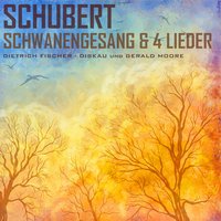 Ständchen, D. 957 - Dietrich Fischer-Dieskau & Gerald Moore & Франц Шуберт