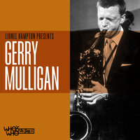 Blight of the Fumble Bee - Gerry Mulligan & George Duvivier & Dandido & Grady Tate & Bucky Pizzarelli & Hank Jones