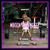 Mboza yamaMigit - Sniper & Slim C & Jay'Tweester