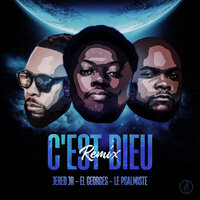 C'est Dieu - Jered JR & LE PSALMISTE & El Georges