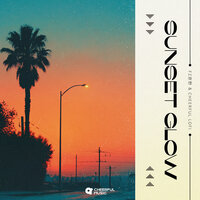 Sunset Glow - 原野 & Cheerful Lofi