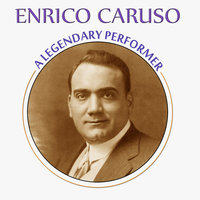 Tosca: Recondita armonia - Enrico Caruso & Джакомо Пуччини