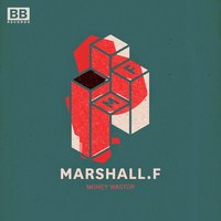 Money Waster - Marshall F