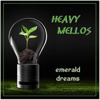 Hold Me Closely - Heavy Mellos