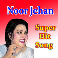 AKHIYAN DE NEERE TERA REHNA BOHAT ZAROORI - Noor Jehan