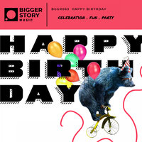 Happy Birthday (pop rock) - Bigger Story Music