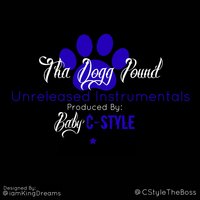 Put Yo Cup Down - Tha Dogg Pound & Baby C-Style