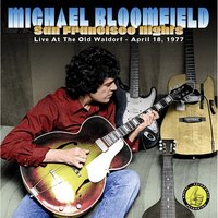 Greatest Gifts from Heaven - Michael Bloomfield