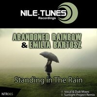 Standing In The Rain - Abandoned Rainbow & Emilia Bartosz & Sunlight Project