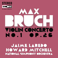 Violin Concerto No.1 in G Minor, Op.26: II. Adagio - National Symphony Orchestra & Howard Mitchell & Jaime Laredo & Макс Брух